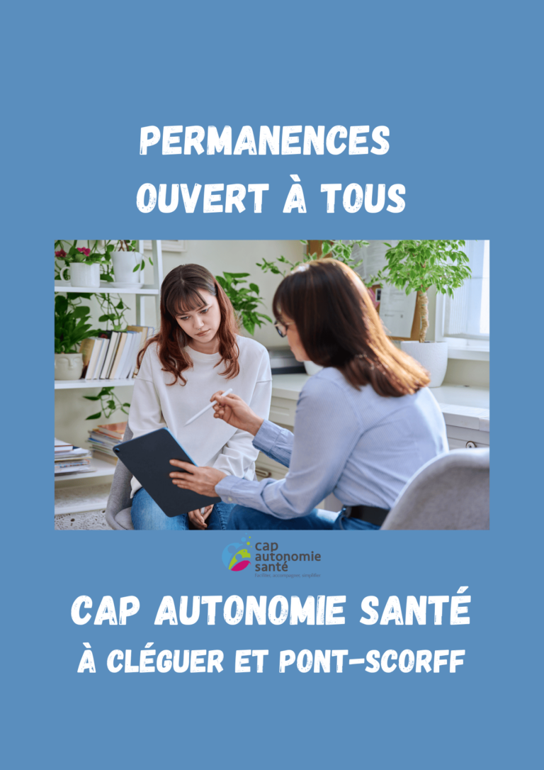 POURQUOI DES PERMANENCES AVEC CAP AUTONOMIE SANTÉ À CLÉGUER ET PONT-SCORFF ?